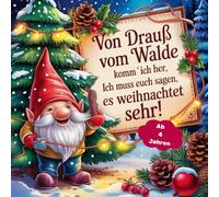 Von drauß' vom walde komm ich her (Tauche ein in eine Welt voller Geheimnisse und Wunder)