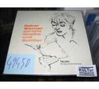 von Goethe Johann Wolfgang und Friedrich Schiller - Oskar Werner spricht Goethe und Schiller [Vinyl-LP].