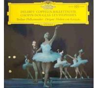 VON KARAJAN BERLIN PHILHARMONIC - DELIBES:COPPELIA/CHOPIN: LES SYLPHIDES VINYL LP IMPORT VON KARAJAN