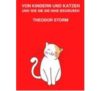 Von Kindern Und Katzen Und Wie Sie Die Nine Begruben (ebook)