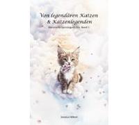 Von Legendären Katzen & Katzenlegenden (ebook)
