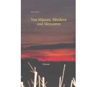 Von Mäusen Mördern Und Memoiren (ebook)