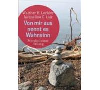 Von Mir Aus Nennt Es Wahnsinn (ebook)