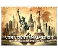 Von New York bis Tokio - Ein KI-Kalender für Weltenbummler (Wandkalender 2026 DIN A4 quer), CALVENDO Monatskalender: Weltreise in Pinselstrichen