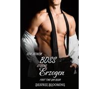 Von seinem Boss streng erzogen: First Time Gay BDSM (Gefesselt von seiner Leidenschaft)