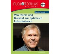 Von Stress und Burnout zur optimalen Lebensbalance, MP3-CD, Zwei Seminare zum Thema Stress und Burnout