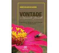 Vontade Em Hannah Arendt (ebook)
