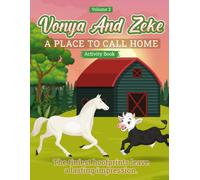 Vonya And Zeke: A Place To Call Home The Activity Book Volume 3