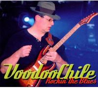 Voodoo Chile - Rockin' The Blues [Import]