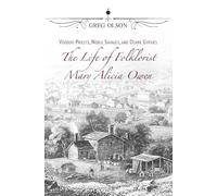 Voodoo Priests, Noble Savages, and Ozark Gypsies: The Life of Folklorist Mary Alicia Owen (Missouri Biography Series)