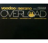 Voodoo & Serano - Overload [Import]
