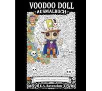 Voodoodoll Coloring Book for young Adults:: 58 Mystical & Gothic Coloring Pages for Relaxation and Creativity”
