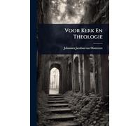 Voor Kerk En Theologie
