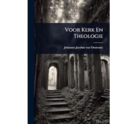 Voor Kerk En Theologie
