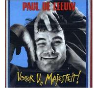 Voor U Majesteit by Paul De Leeuw (1991-05-03)