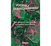 Voorbij duurzaamheid: op weg naar een ecorechtvaardige samenleving