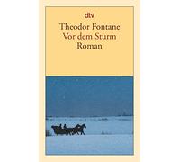 Vor dem Sturm: Roman aus dem Winter 1812 auf 13: 13277