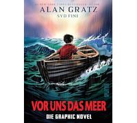 Vor uns das Meer: Die Graphic Novel