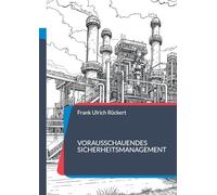 Vorausschauendes Sicherheitsmanagement: Eine Einführung in Simulation und künstliche Intelligenz