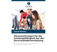 Voraussetzungen für die Leistungsfähigkeit bei der Servicewiederherstellung: Eine empirische Analyse von Mitarbeitern mit Kundenkontakt im Bankensektor