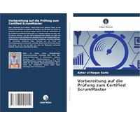Vorbereitung auf die Prüfung zum Certified ScrumMaster