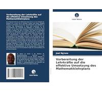Vorbereitung der Lehrkräfte auf die effektive Umsetzung des Mathematiklehrplans