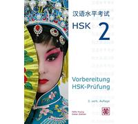 Vorbereitung HSK-Prüfung. HSK 2: HSK 2