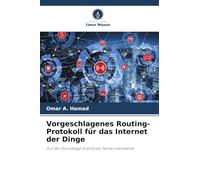 Vorgeschlagenes Routing-Protokoll für das Internet der Dinge: Auf der Grundlage drahtloser Sensornetzwerke