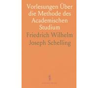 Vorlesungen Über die Methode des Academischen Studium