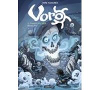 Voro (tome 7) - Le Tombeau Des Dieux I (ebook)