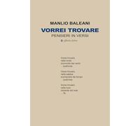 Vorrei trovare. Pensieri in versi (Poesia)