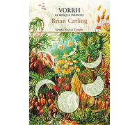 Vorrh. El bosque infinito: 412 (Nuevos Tiempos)