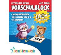 Vorschulblock ab 5 Jahre mit Belohnungssystem - Schwungübungen, Buchstaben von A-Z und Lernspiele: Fördert Konzentration, Feinmotorik und Grundlagen ... Lernerfolg (LernSternWerk Vorschulblöcke)