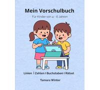Vorschulübungen ab 4 Jahren I ABC, Zahlen und Formen lernen - 50+ Übungen für Kindergarten & Vorschule: Spielerisch schreiben lernen, zählen üben und Formen nachfahren