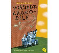 Vorstadtkrokodile: Eine Geschichte vom Aufpassen: 1
