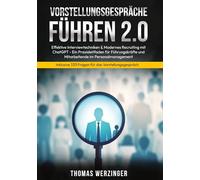 Vorstellungsgespräche Führen 2.0: Effektive Interviewtechniken & Modernes Recruiting mit ChatGPT