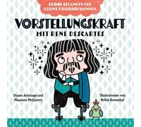 Vorstellungskraft mit René Descartes. Bilderbuch: Philosophieren mit Kindern. Bilderbuch über Gefühle für Kinder von 2 bis 4. Fördert Empathie und soziale Kompetenz bei kleinen Philosoph:innen