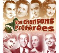 Vos Chansons Préférées
