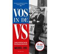 Vos in de VS: Leven in het hart van de Amerikaanse democratie