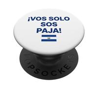 ¡VOS Solo Sos Paja! Bandera de El Salvador PopSockets PopGrip Adhesivo