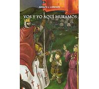 Vos y Yo Aqui Muramos