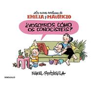 ¿vosotros Como Os Conocisteis? (emilia Y Mauricio 1)