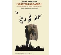 ¡VOSOTROS NO SABÉIS! | Jimmy Barnatán