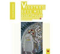 Vosotros Sois Mis Discípulos. Guía Del Catequista (Catequesis Madrid)