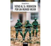 votad al sr. robinson por un mundo mejor