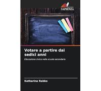 Votare a partire dai sedici anni: Educazione civica nella scuola secondaria