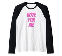 Vote For Me Election Day Student Council Apparel Camiseta Manga Raglan