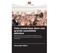 Vote numérique dans une grande assemblée plénière