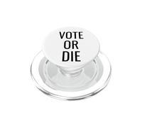 Vote or Die Black Font PopSockets PopGrip para MagSafe