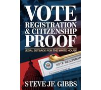 VOTE REGISTRATION & CITIZENSHIP PROOF: Legal Setback for the White House
